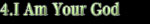 Mask of Anger I&nbsp;Am Your God Lyrics
